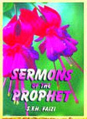 Sermons of the Prophet (P.B.U.H): Arabic text with English translation and annotation / Faizi, S.F.H. 