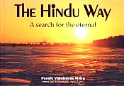 The Hindu Way: A Search for the Eternal / Misra, Vidyanivas Niwas 