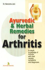 Ayurvedic and Herbal Remedies for Arthritis / Jain, Narendra (Dr.)
