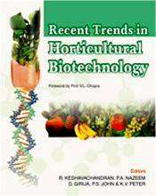 The Recent Trends in Horticulture Biotechnology; 2 Volumes / Keshavachandran, Raghunath; Peter, K.V.; Nazeem, P.A.; Girija, D. & John, P.S. (Eds.)