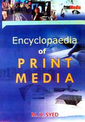 Encyclopaedia of Print Media; 3 Volumes / Syed, M.H. 