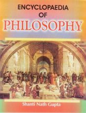 Encyclopaedia of Philosophy / Gupta, Shanti Nath 
