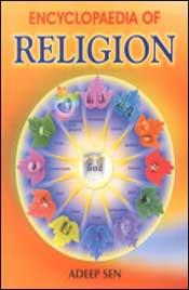Encyclopaedia of Religion / Sen, Adeep 