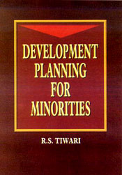 Development Planning for Minorities: A Study / Tiwari, R.S. 