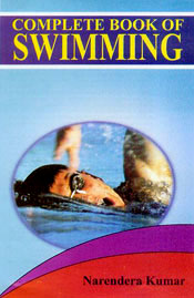 Complete Book of Swimming / Kumar, Narendera 