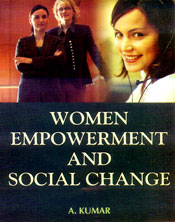Women Empowerment and Social Change / Kumar, A. 
