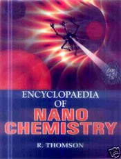 Encyclopaedia of Nano Chemistry / Thomson, R. 