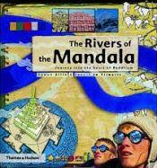 The Rivers of the Mandala: Journey into the Heart of Buddhism / Allix, Simon & Vilmorin, Benoit De 