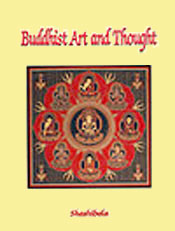 Buddhist Art and Thought / Shashibala 