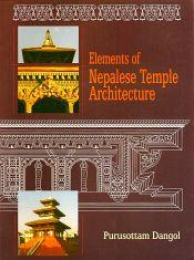 Elements of Nepalese Temple Architecture / Dangol, Purusottam 