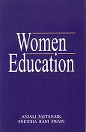 Women Education / Pattanaik, Anjali & Swain, Snigdha Rani 