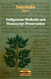 Indigenous Methods and Manuscript Preservation / Sah, Anupam (Ed.)