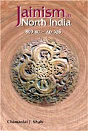 Jainism in North India (800 BC - AD 526) / Shah, Chimanlal J. 
