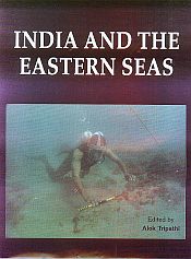India and the Eastern Seas / Tripathi, Alok (Ed.)