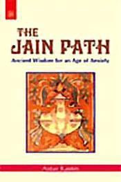 The Jain Path: Ancient Wisdom for an Age of Anxiety / Rankin, Aidan 