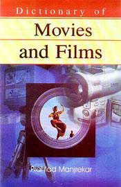 Dictionary of Movies and Films / Manjrekar, Prahlad 