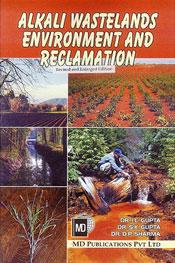 Alkali Wastelands Environmental and Reclamation / Gupta, I.C.; Gupta, S.K. & Sharma, D.P. (Drs.)