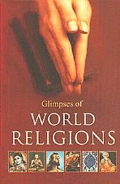 Glimpses of World Religions / Gaffney, Patrick & et. al.