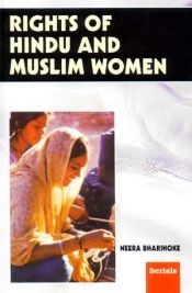 Rights of Hindu and Muslim Women / Bharihoke, Neera (Ed.)