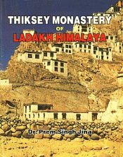 Thiksey Monastery of Ladakh Himalaya / Jina, Prem Singh 
