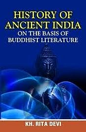 History of Ancient India: On the Basis of Buddhist Literature / Devi, Kh. Rita 