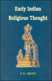 Early Indian Religious Thought / Mehta, P.D. 