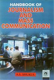 Handbook of Journalism and Mass Communication / Shukla, A.S. 