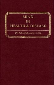 Mind in Health and Disease / Lakshmipathi, A. (Dr.)