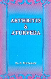 Arthritis and Ayurveda / Nishteswar, K. (Dr.)
