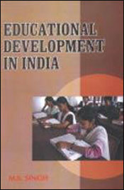Educational Development in India / Singh, M.S. 