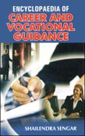 Encyclopaedia of Career and Vocational Guidance; 10 Volumes / Sengar, Shailendra 