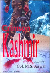 Crimson Kashmir: A Novel / Jaswal, M.S. (Col.)