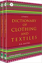 Dictionary of Clothing and Textiles; 2 Volumes / Maitra, K.K. 