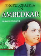 Encyclopaedia on Ambedkar; 5 Volumes / Tripathi, Sridhar 