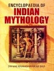 Encyclopaedia of Indian Mythology / Das, Swami Ramashankar 
