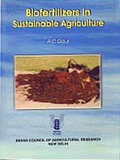 Biofertilizers in Sustainable Agriculture / Gaur, A.C. 