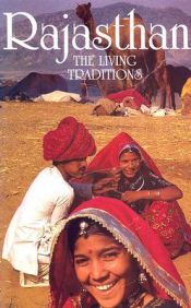 Rajasthan: The Living Traditions