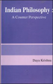 Indian Philosophy: A Counter Perspective / Krishna, Daya 