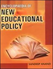 Encyclopaedia of New Educational Policy; 3 Volumes / Anand, Sandeep 