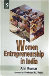 Women Entrepreneurship in India / Kumar, Anil 