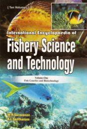 International Encyclopaedia of Fishery Science and Technology; 10 Volumes / Sarvanan, M.R. & Santhanam, K.L. 