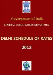 Central Public Works Department (CPWD) - Delhi Schedule of Rates (DSR) 2013 / Central Public Works Department (Government of India) 