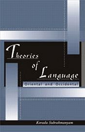 Theories of Languages: Oriental and Occidental / Subrahmanyam, Korada 