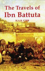 The Travels of Ibn Battuta / Gibb, H.A.R. (Tr.)
