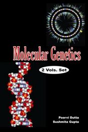 Molecular Genetics; 2 Volumes / Dutta, Poorvi & Gupta, Sushmita 