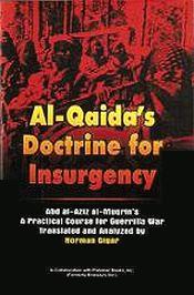 Al-Qaida's Doctrine for Insurgency: Abd al-Aziz al-Muqrin's 