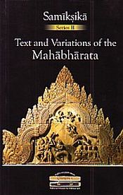 Text and Variations of the Mahabharata: Contextual, Regional and Performative Traditions / Chakravarty, Kalyan Kumar 
