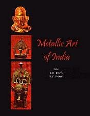 Metallic Art of India / Trivedi, S.D. & Dwivedi, U.C. 