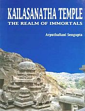 Kailasanatha Temple: The Realm of Immortals / Sengupta, Arputha Rani 