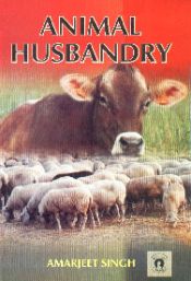 Animal Husbandry / Singh, Amarjeet 